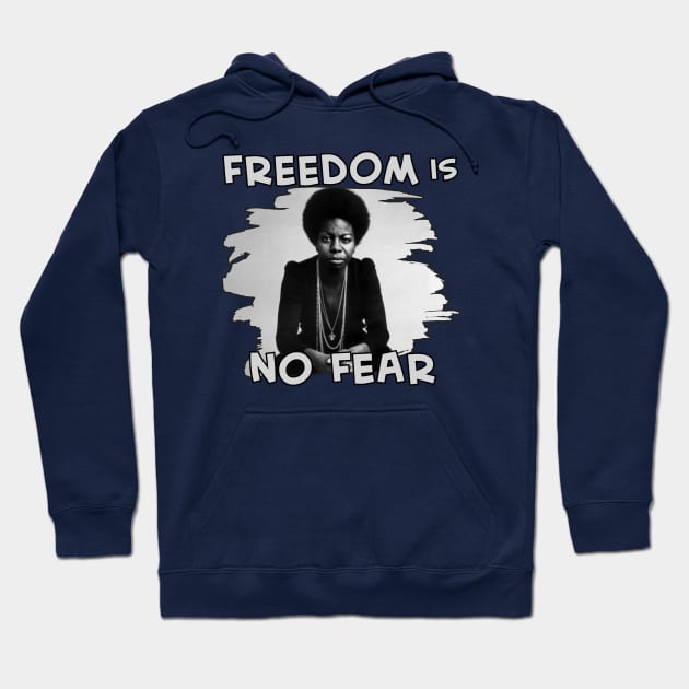 Nina Simone No Fear Hoodie by capricorn